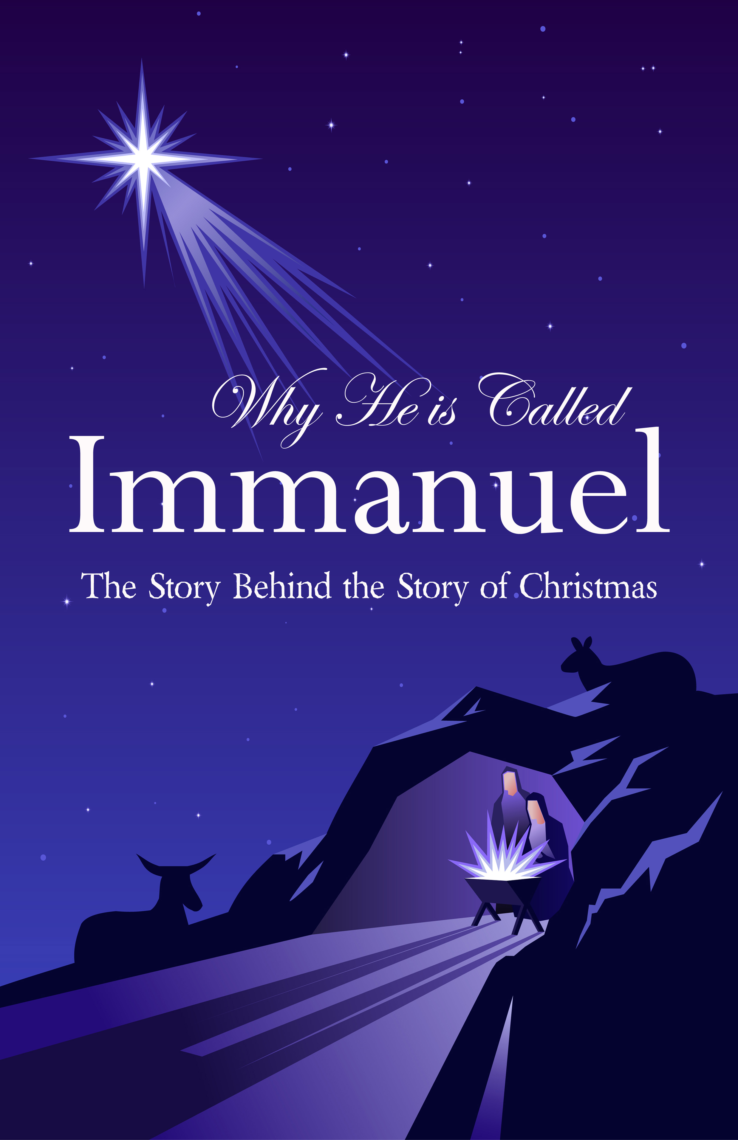 Why He is Called Immanuel: The Story Behind the Story of Christmas